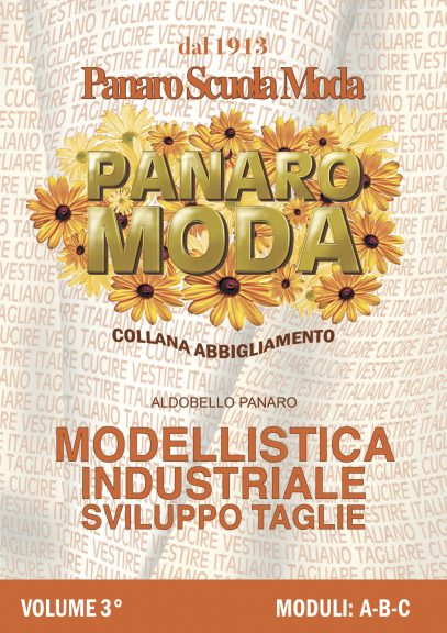 Copertina del libro "Panaro Moda" "Modellistica industriale, sviluppo taglie". di Aldobello Panaro, Volume 3,
